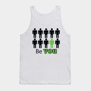 Be You Tank Top